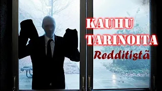 LISÄÄ tosia YKSIN KOTONA kauhutarinoita redditistä