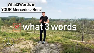 What3Words in YOUR Mercedes Benz