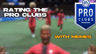 DESCRIBING THE PRO CLUBS TEAM USING MEMES!