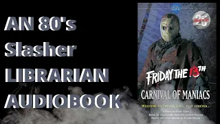 Friday the 13th Carnival Of Maniacs By Stephan Hand Unabridged Audiobook