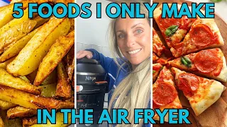 5 FOODS I ONLY COOK IN THE AIR FRYER | Easy Recipes for Beginners | Air Fryer Family Meals