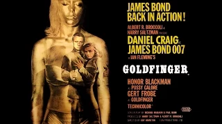 GOLDFINGER - Starring DANIEL CRAIG - Classic Trailer!