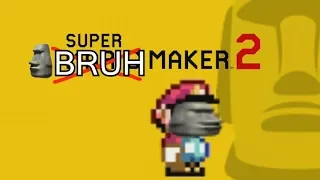 🗿SUPER BRUH MAKER 2