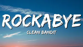 Clean Bandit - Rockabye (Lyrics) feat. Sean Paul & Anne-Marie