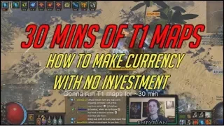 [PoE] How to make currency with no investment - T1 maps