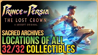 Sacred Archives All Collectibles – Prince of Persia The Lost Crown