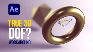 Workaround: DEPTH OF FIELD in TRUE 3D Workspace | After Effects Tutorial | No Plugins!