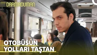 Yağız'ı Otobüslere Düşüren Hayat Bize Neler Yapmaz? | Darmaduman 5. Bölüm