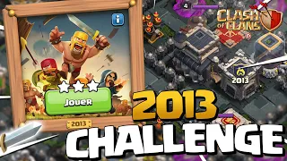 3 ÉTOILES sur le CHALLENGE DE 2013 pour les 10 ans de Clash of Clans !