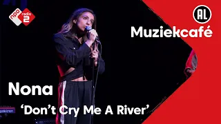Nona- Don’t Cry Me A River | live in Muziekcafé