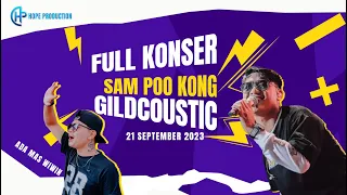 FULL CONCERT GILGA SAHID GILDCOUSTIC | SAM POO KONG SEMARANG