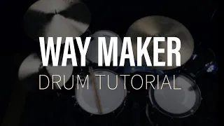 Way Maker // Leeland // Worship Drum Tutorial