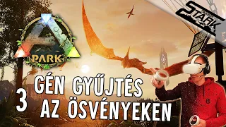 ARK Park - 3.Rész (Gén Gyűjtés Eszközökre & Fegyverekre) - Stark VR