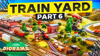 Model Train Yard: Part 6