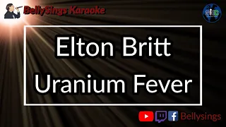 Elton Britt - Uranium Fever (Karaoke)