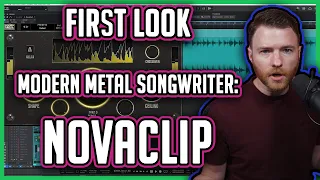 First Look: Modern Metal Songwriter NovaClip