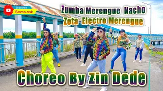 Zin 100 Zumba - Merengue  Nacho Zeta  Electro Merengue - Choreo By Zin Dede