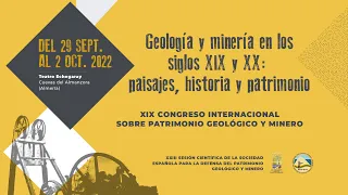 Día 1. XIX Congreso Internacional sobre Patrimonio Geológico y Minero.