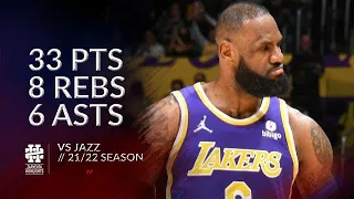 LeBron James 33 pts 8 rebs 6 asts vs Jazz 21/22 season