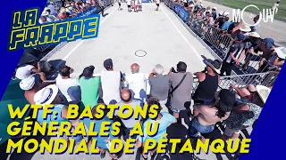 WTF : bastons générales au mondial de pétanque