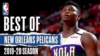 New Orleans Pelicans Full 2019-20 Season Highlights