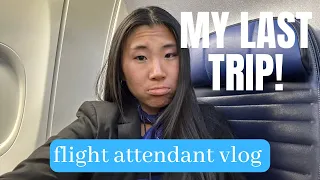 MY LAST TRIP 💔😭 // flight attendant vlog