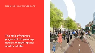 The role of transit projects in improving health, wellbeing and quality of life