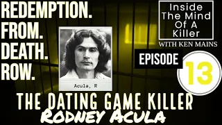 San Quentin Death Row Convict and Detective Ken Mains Discuss Serial Killer Rodney Alcala