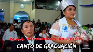 𝙈.𝘼.𝘼. 𝘾𝘼𝘽𝘼𝙇𝙇𝙀𝙍𝙊𝙎 𝙑𝙄𝘾𝙏𝙊𝙍𝙄𝙊𝙎𝙊𝙎 𝙀𝙉 𝘾𝙍𝙄𝙎𝙏𝙊 CANTO DE GRADUACIÓN CUMBIA