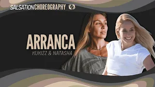 Arranca - Salsation® Choreography by SMT Kukizz & Natasha