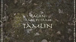 FAUN - Tamlin (PAGAN Track by Track)