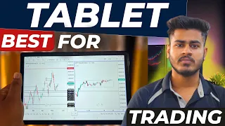 Best Tab For Trading | Trading Best Tablet low Budget | Best Trading Tablet 2024