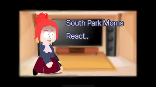 South Park moms react! Part 2