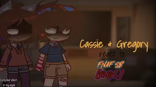 Cassie & Gregory react to FNAF SB || [RUIN…] Part 2? Prolly not