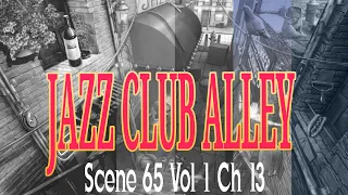 June's Journey Scene 65 Vol 1 Ch 13 Jazz Club Alley *Full Mastered Scene* HD 1080P