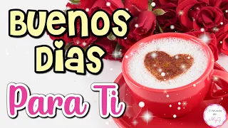 Buenos Días💛MENSAJE ESPECIAL PARA TI🌸Hermoso Saludo de Buenos Días🌹