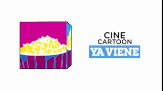 Cartoon Network Argentina - YA VIENE - Cine Cartoon (CHECK it 3.0 - 2016)