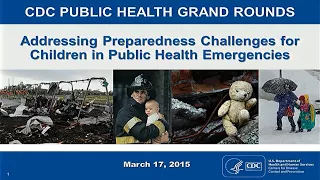 Addressing Preparedness Challenges for Children in Public Health Emergencies