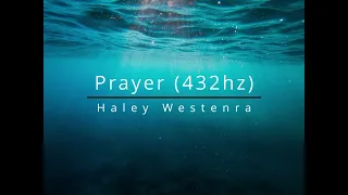 Haley Westenra - Prayer (432hz)