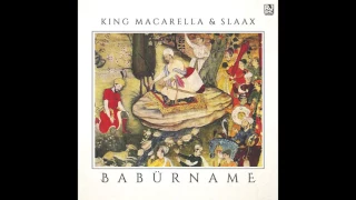 King Macarella & SlaaX – Baburname