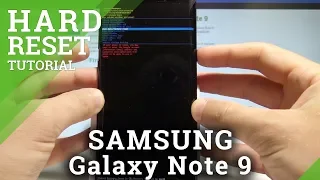 How to Hard Reset SAMSUNG Galaxy Note 9 - Bypass Screen Lock / Factory Reset