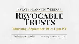 Revocable Trusts: Estate Planning Webinar