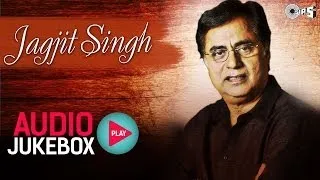 Best Jagjit Singh Ghazal Collection - Audio Jukebox