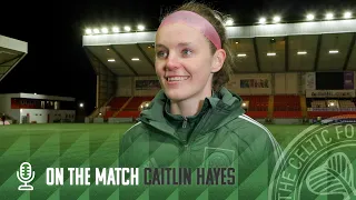 Caitlin Hayes On The Match | Rangers 1-1 Celtic FC Women | Hayes' 99th minute goal rescues point!