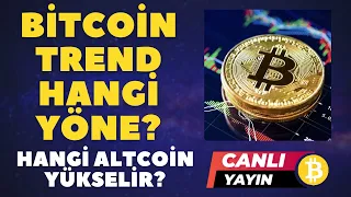 BİTCOİN DÜŞÜŞ GELİR Mİ? HANGİ ALTCOİN YÜKSELİR? CANLI BİTCOİN VE ALTCOİN SON DURUM ANALİZ!