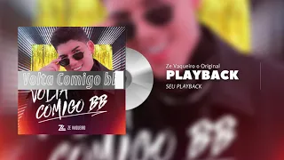 Volta comigo bb - Zé Vaqueiro - PlayBack