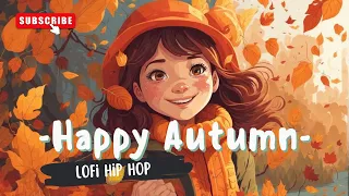 happy autumn 🍁 lildrughill type beat 🍂 Lofi Breathe Well | autumn playlist / Relaxing lofi hip hop