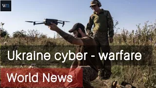 Ukraine war: Cyber-teams fight a high-tech war on front lines - World News