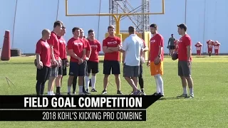 Field Goal Competition | 2018 Kohl's Kicking Pro Combine