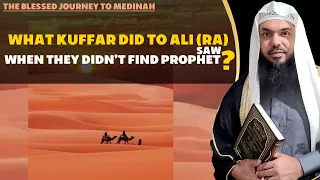 What Kuffar did to Ali (R.A) when they didn't find Prophet (SAW)?